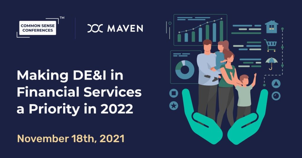 Maven - Making DE&I in Financial Services a Priority in 2022