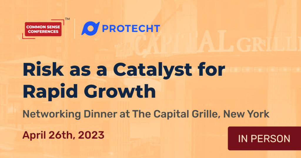 Protecht - April 26 - Risk as a Catalyst for Rapid Growth