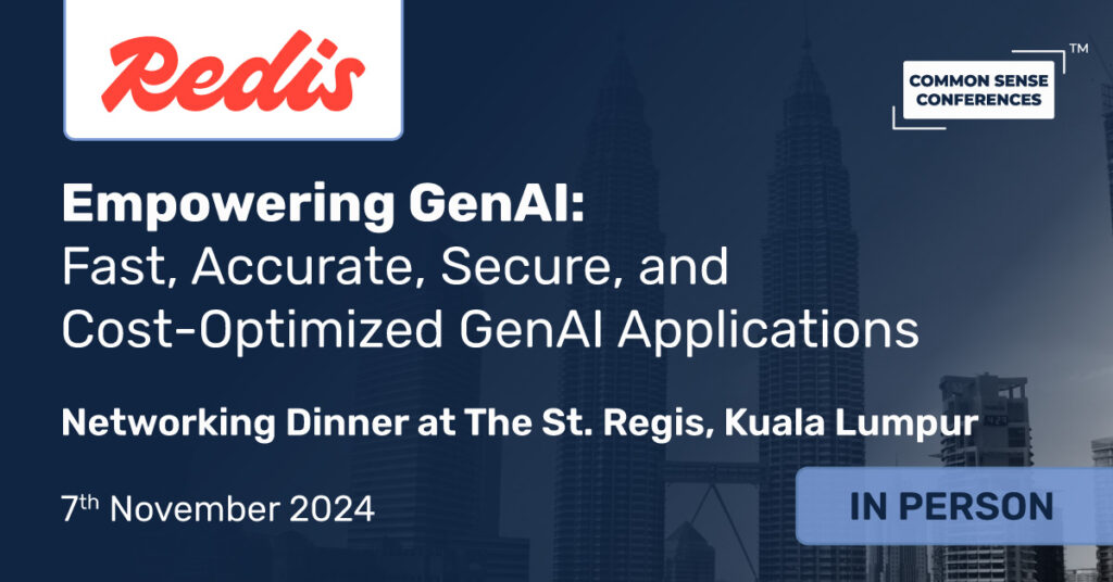 Common Sense Network & Learn

Join us for an interactive roundtable where industry experts will discuss strategies for developing high-performance GenAI applications. Learn how Redis can be utilized to enhance data processing speed...