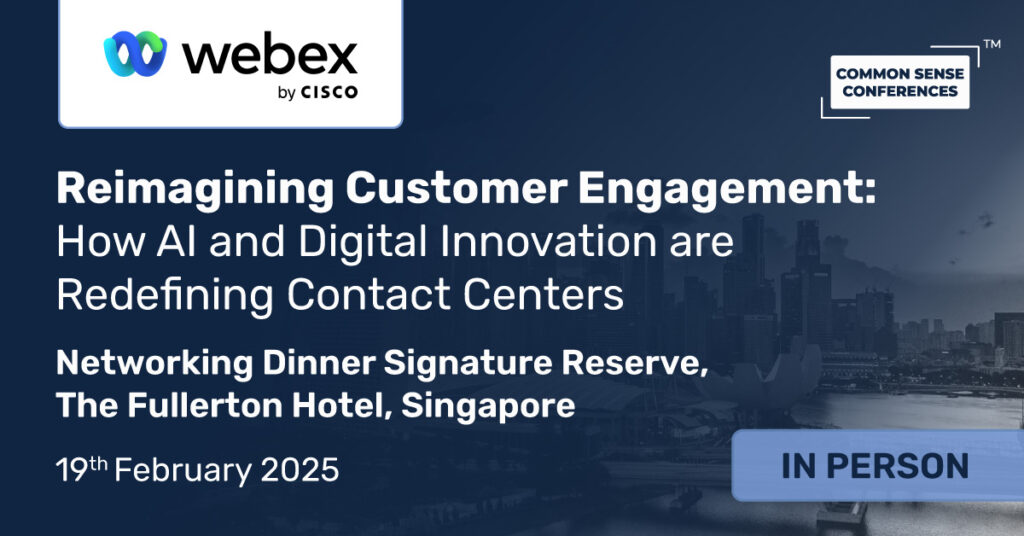 Common Sense Network & Learn

Join us for an exclusive roundtable dinner for CX leaders across the healthcare, public service, BFSI and education sectors in Singapore. Relax and engage with industry experts and peers as we explore the unique challenges...