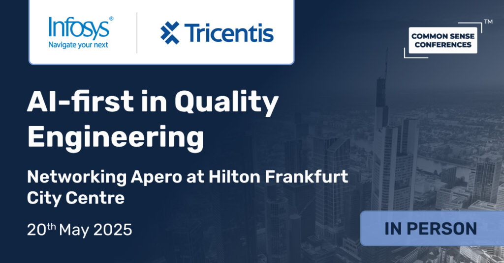 Common Sense Network & Learn

This exclusive networking event will unite top innovators, industry experts, and peers from the quality engineering community to explore the transformative impact of AI in quality engineering.