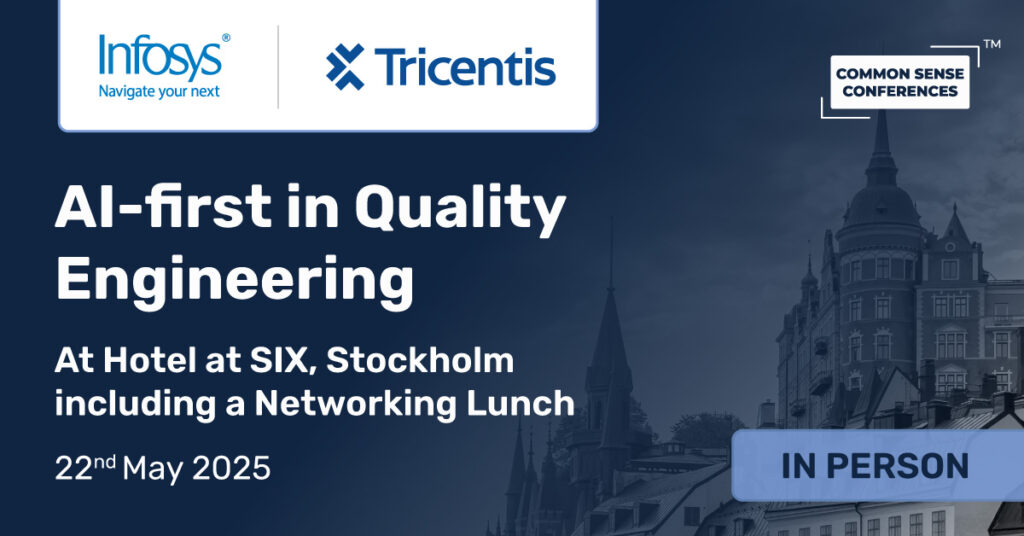 Common Sense Network & Learn

This exclusive networking event will unite top innovators, industry experts, and peers from the quality engineering community to explore the transformative impact of AI in quality engineering.