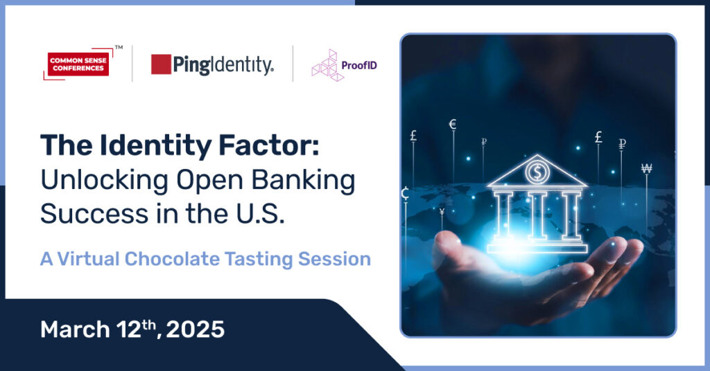 Common Sense Network & Learn

Join Ping Identity and ProofID for an exclusive executive roundtable discussion exploring the critical role of identity in the adoption of Open Banking in the US. This session will feature insights on...