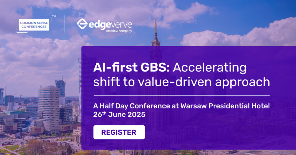 Common Sense Single-Sponsor Conference

Join us for an exclusive, invite-only half-day experience that brings together GBS and GCC leaders, industry experts, and transformation partners to decode what it takes to become an AI-First GBS...