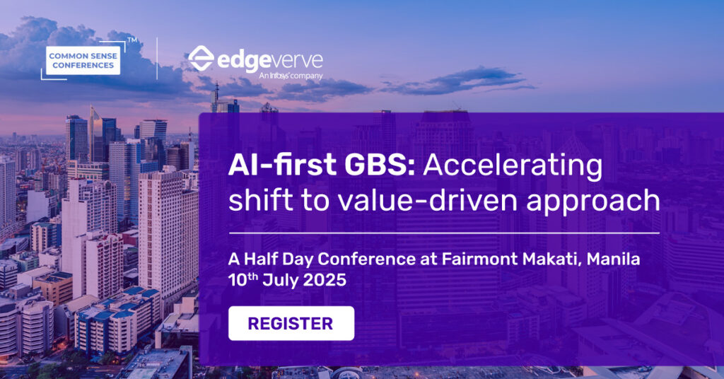 Common Sense Single-Sponsor Conference

Join us for an exclusive, invite-only half-day experience that brings together GBS and GCC leaders, industry experts, and transformation partners to decode what it takes to become an AI-First GBS...