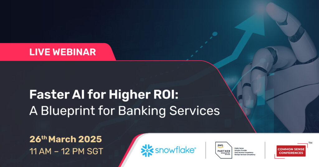 Common Sense Live 

In this webinar, we’ll explore how banking services can leverage AI and data-driven insights to achieve higher returns on investment (ROI). By simplifying data architectures and building a connected...